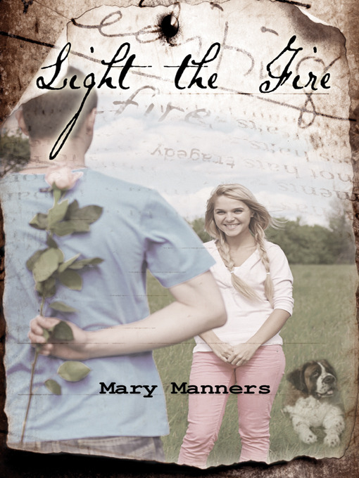 Title details for Light the Fire by Mary Manners - Available